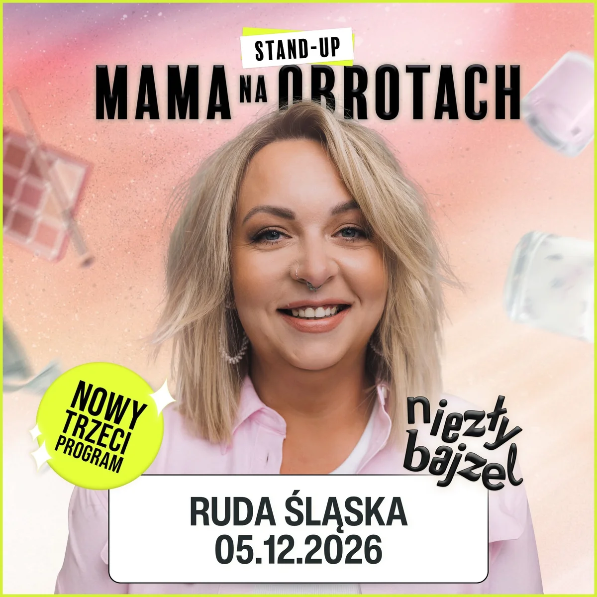 Grafika promocyjna wydarzenia Mama Na Obrotach: stand-up „Niezły Bajzel”