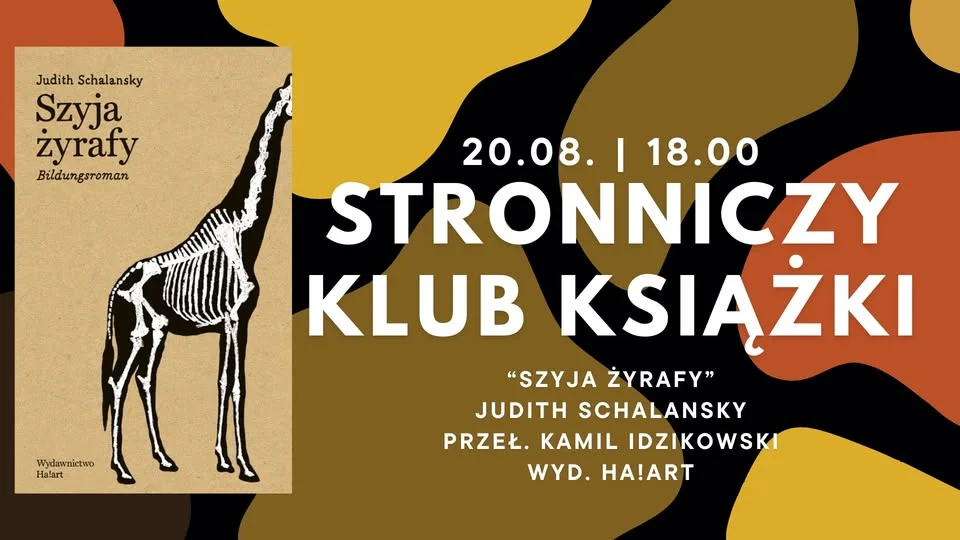Grafika promocyjna wydarzenia Stronniczy Klub Książki „Szyja Żyrafy” – spotkanie literackie