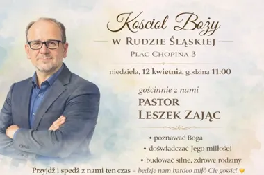 Grafika promocyjna wydarzenia Gościnnie Pastor LESZEK w Rudzie Śląskiej – spotkanie w Kościele Bożym