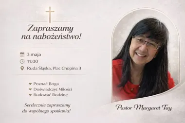 Grafika promocyjna wydarzenia Nabożeństwo z gościnną pastor Margaret Tay w Rudzie Śląskiej