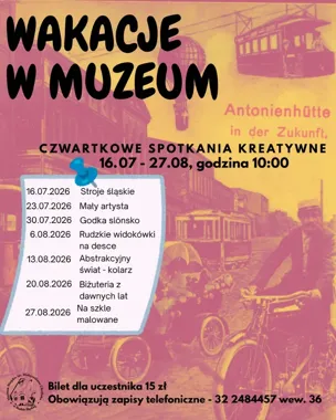 Wakacje w Muzeum Miejskim - śląskie stroje, godka i sztuka dla dzieci